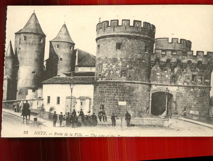 Metz  57 Moselle Porte de la Ville