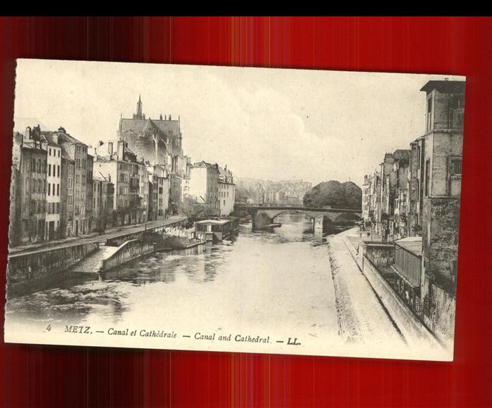 Metz  57 Moselle Canal et Cathedrale pont