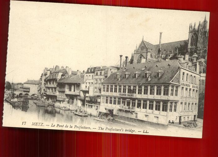 Metz  57 Moselle Pont de la Prefecture