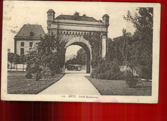 Metz  57 Moselle Porte Serpenoise
