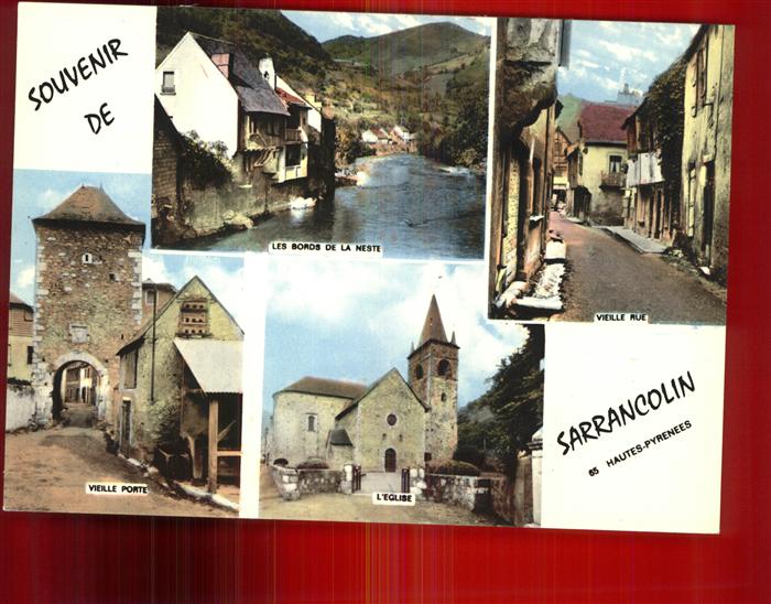 Sarrancolin Vieille Porte Bords de la Neste Eglise