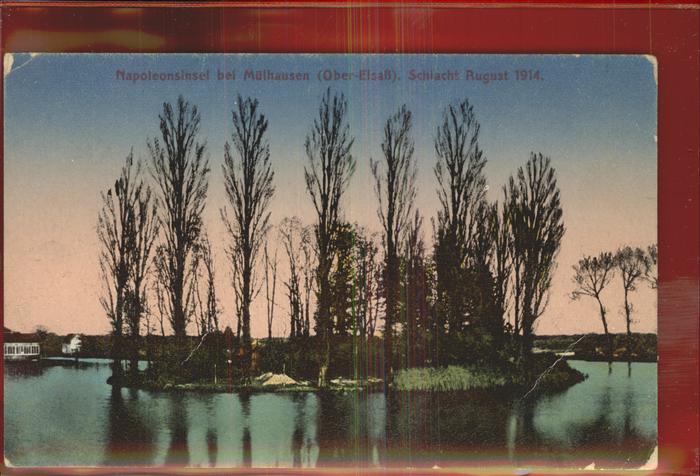 Muelhausen Elsass Napoleonsinsel Schlacht August 1914
