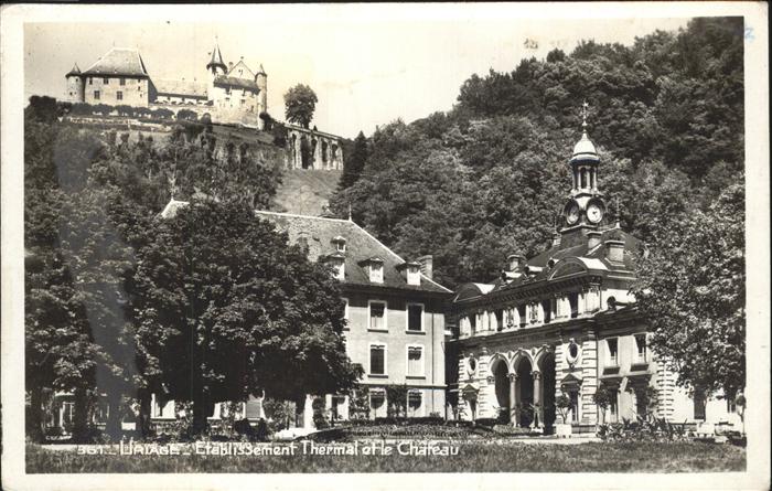 Uriage-les-Bains Isere Etablissement Thermal et le Chateau