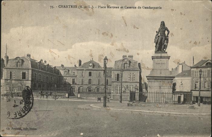 Chartres 28 Place Marceau et Caserne de Gendarmerie
