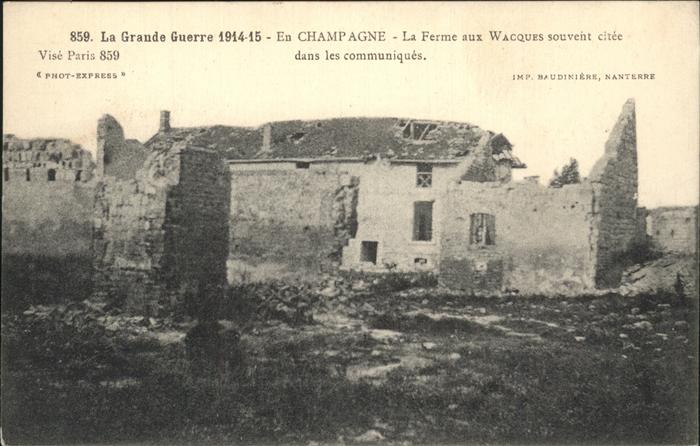 Reims Champagne Ardenne La Ferme aux Wacques apres le bombardem