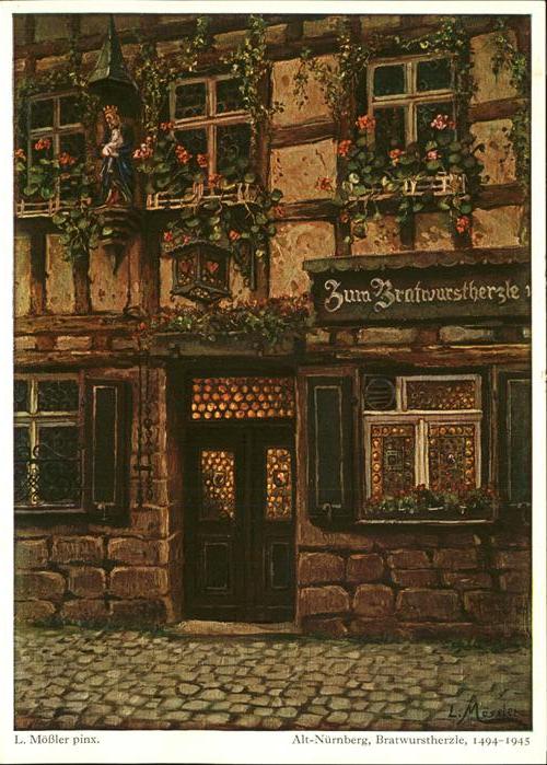 Moessler L. Alt-Nürnberg Bratwurstherzle