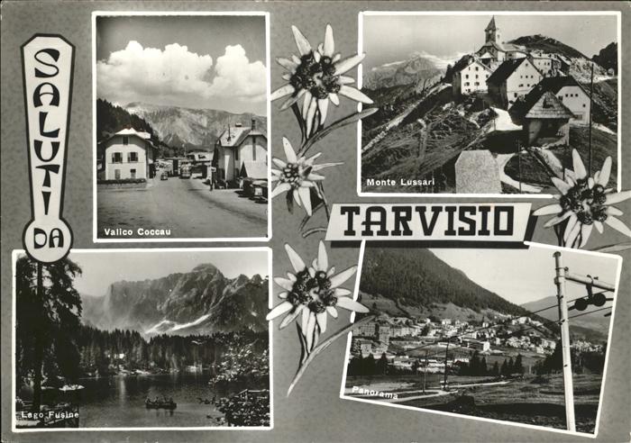 Tarvisio Valico Coccau Monte Lussari Lego Fusine