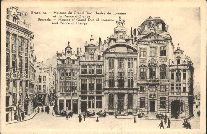 Bruessel Bruxelles Maison du Grand Duc Charles de Lorraine