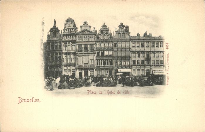 Bruessel Bruxelles Place de L Hotel de Ville