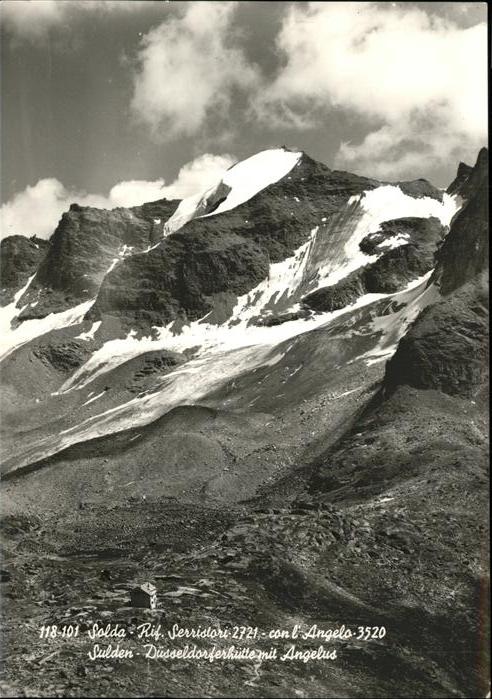 Sulden Solda Rifugio Serristori con l'Angelo Duesseldorferhuette mit Angelus