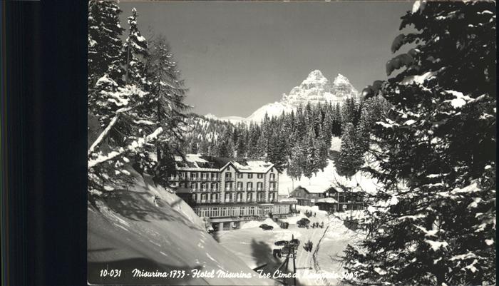 Cortina d Ampezzo Lago di Misurina Hotel Tre Cime di Lavaredo Dolomiti