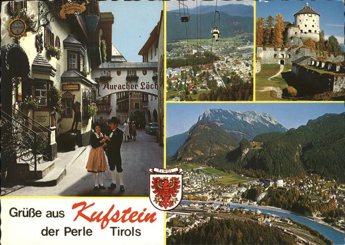 Kufstein Tirol Roemerhofgasse Auracher Loechl  Kaiserlift Festung Geroldseck Fli