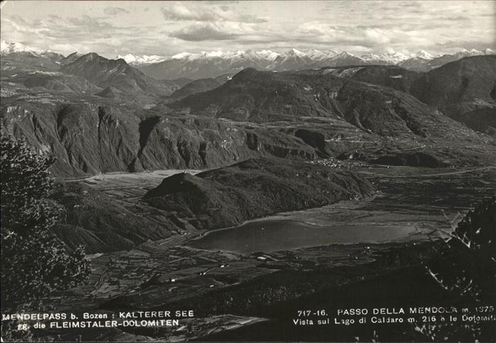 Kalterer See Suedtirol mit Mendelpass