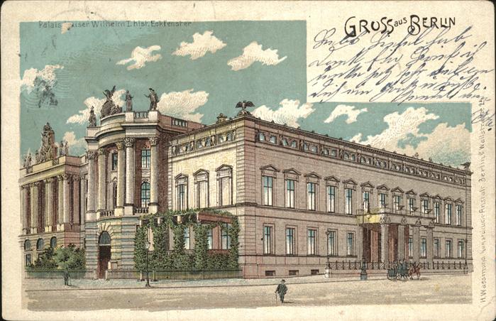 BERLIN  CITY Palais Kaiser Wilhelm I hist Eckfenster