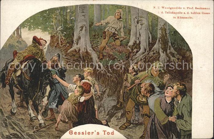Tell Wilhelm Gessler's Tod Prof. Bachmann Tellskapel