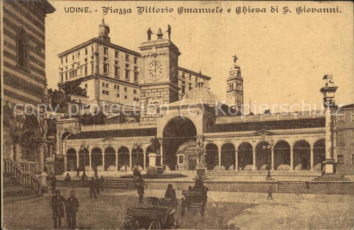 Udine Piazza Pittorio Emanuele S. Giovanni