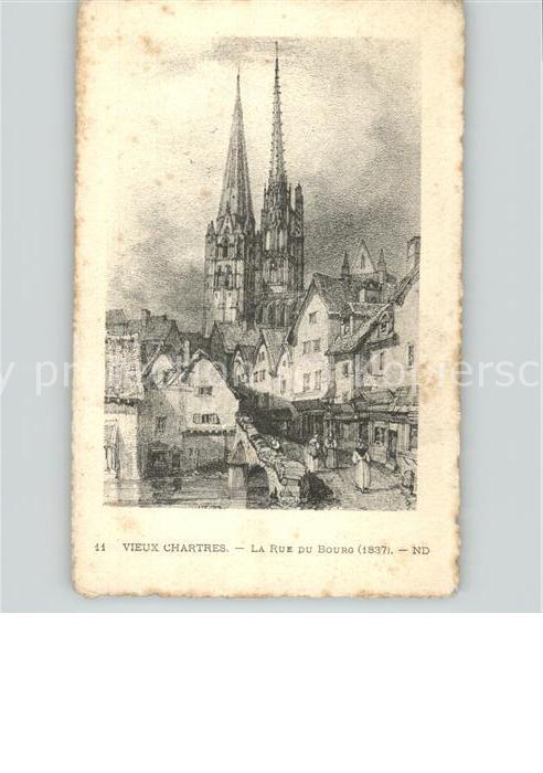 Chartres 28 Vieux Chartres Rue du Bourg 1837 et la