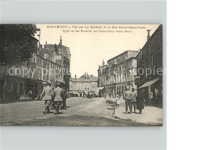 Bar-le-Duc Vue sur La Rochelle et Rue Entre Deux P