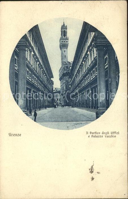 Firenze Florenz Il Portico degli Uffizi e Palazzo Vecchio