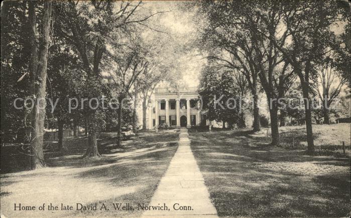 Norwich Connecticut Home of the late David A Wells