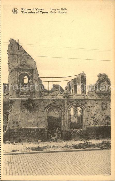 Ypern Ypres Ruines d Ypres Hospice Belle