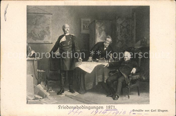 Bismarck Friedensbedingung 1871