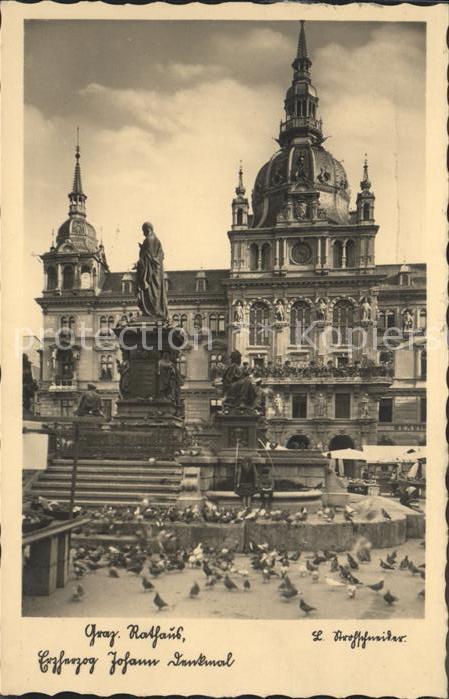 Graz Steiermark Rathaus Erzherzog Johann Denkmal Brunne