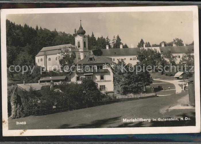 Gutenstein Niederoesterreich Mariahilfberg mit Stift