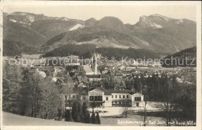 Bad Ischl Salzkammergut Ortsansicht mit kaiserlicher Villa Kirc