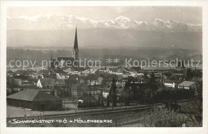Schwanenstadt Ortsansicht mit Kirche Blick zum Höllen