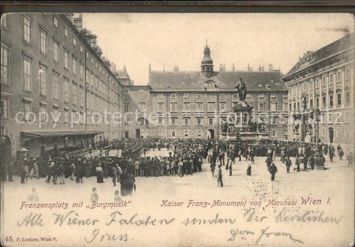 WIEN AT Franzensplatz mit Burgmusik Kaiser Franz Monument von Marchesi