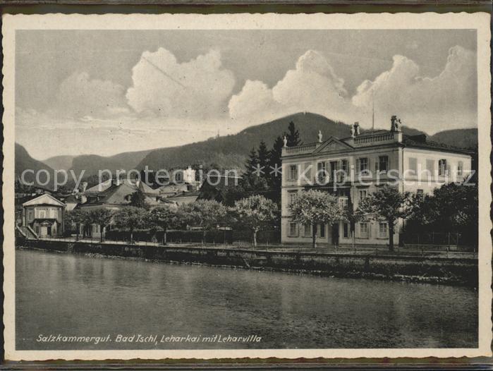 Bad Ischl Salzkammergut Leharkai und Leharvilla