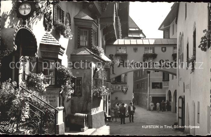 Kufstein Tirol Roemerhofgasse Auracher Loechl