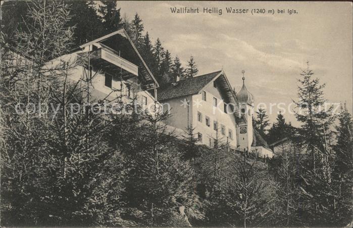 Igls Tirol Wallfahrt Heilig Wasser