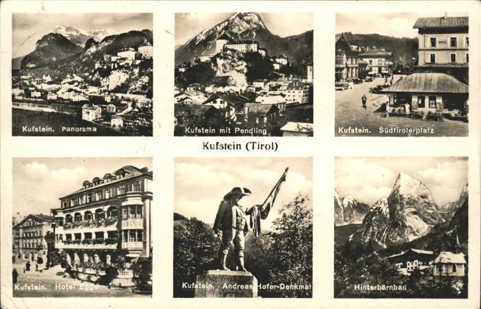 Kufstein Tirol Suedtirolerplatz Hotel Egger Andreas-Hofer-Denkmal Hinterbaernbad