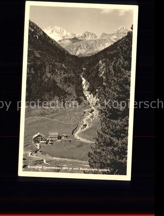 Krimml Krimmler Tauernhaus Bergh?tte mit Reichenspitzgruppe Zillertaler Alpen