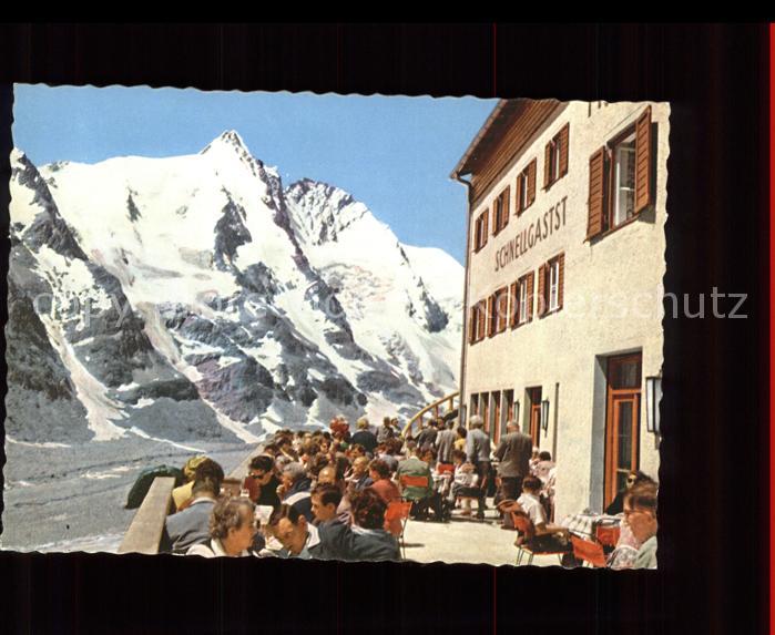 Heiligenblut Kaernten Schnellgaststaette Franz Josef Hoehe Bergrestaurant Grossg