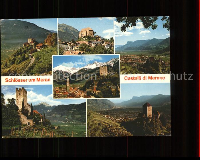 Merano Meran Castelli Schloesser um Meran