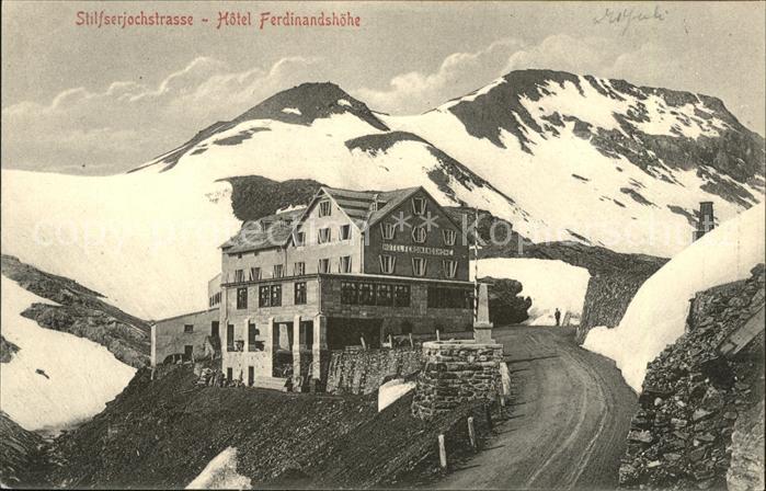 Stilfserjoch Passo dello Stelvio Stilfserjochstrasse Berghotel Ferdinand