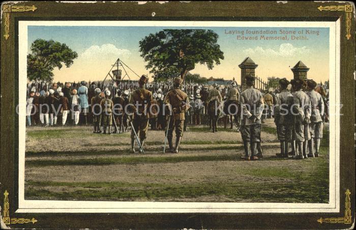 Neu-Delhi Laying foundation Stone of King Edward