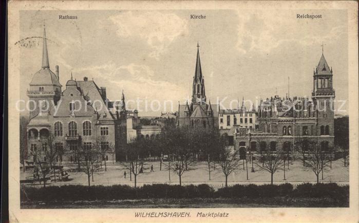 Wilhelmshaven  CITY Marktplatz Rathaus Kirche Reichspost