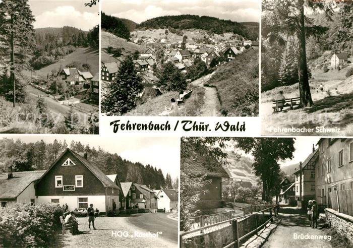Fehrenbach Thueringer Wald HOG Rasthof Brueckenweg Fehrenbacher Schweiz