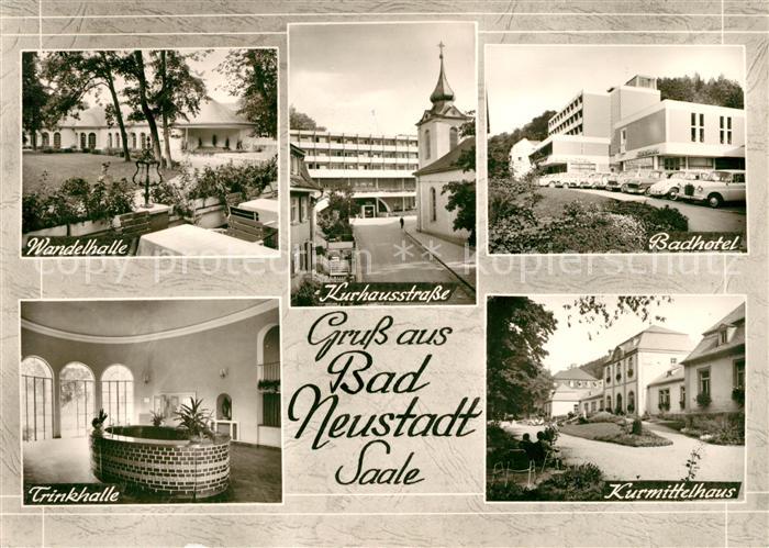 Neustadt Saale Wandelhalle Badhotel Trinkhalle Kurmittelhaus