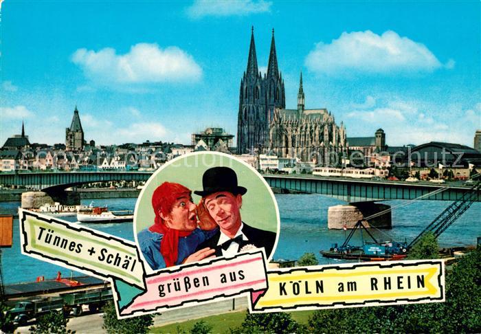 Koeln Rhein Koelner Dom Tuennes und Schael Koelner Originale
