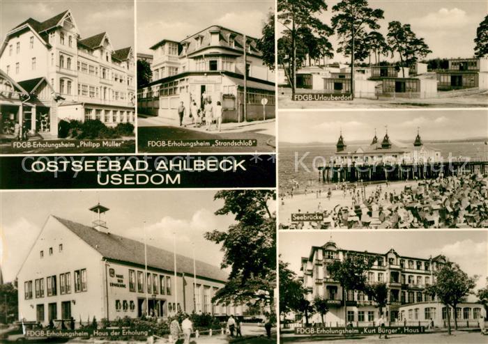 Ahlbeck Ostseebad FDGB Erholungsheime Philipp Mueller Strandschloss Urlauberdorf