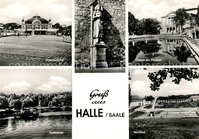 Halle Saale Hauptbahnhof Theater des Friedens Saalepartie Nordbad Roland