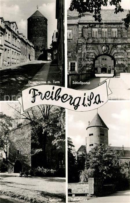 Freiberg Sachsen Donatsgasse Turm Schlossportal Kalkturm Schlossplatz