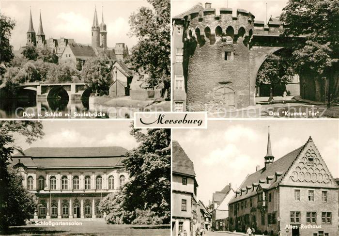 Merseburg Saale Dom Schloss Saalebruecke Das Krumme Tor Schlossgartensalon Altes