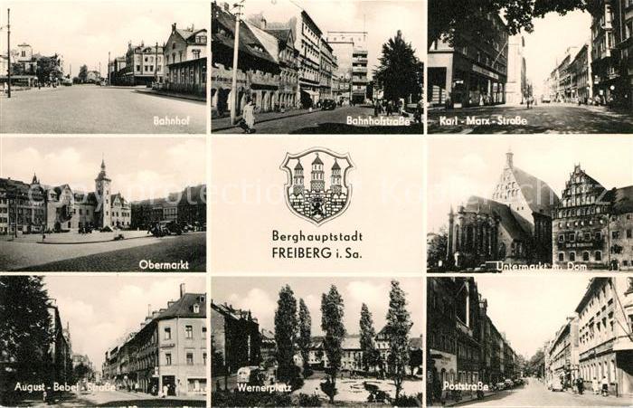 Freiberg Sachsen Bahnhof Obermarkt Bahnhofstrasse August Bebel Strasse Poststras