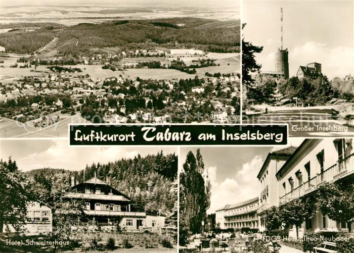 Tabarz Grosser Inselsberg Hotel Schweizerhaus FDB Heim Theo Neubauer